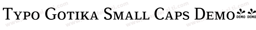 Typo Gotika Small Caps Demo字体转换